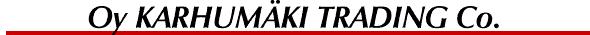 Oy Karhum�ki Trading Co.